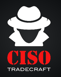 CISO Tradecraft